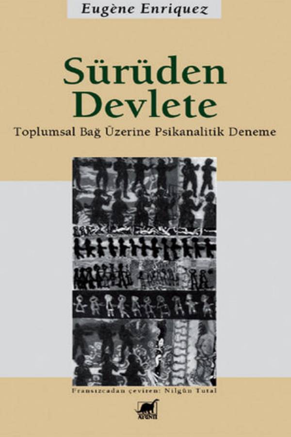 Sürüden Devlete — Eugene Enriquez